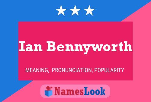 Pôster do nome Ian Bennyworth