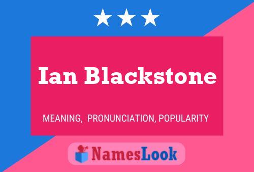 Pôster do nome Ian Blackstone