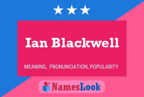 Pôster do nome Ian Blackwell