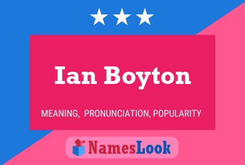 Pôster do nome Ian Boyton