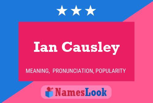 Pôster do nome Ian Causley