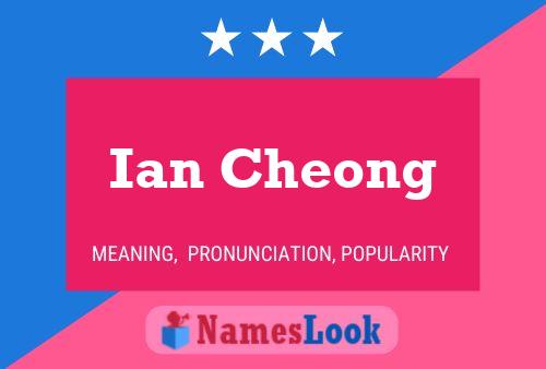 Pôster do nome Ian Cheong