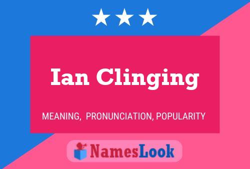 Pôster do nome Ian Clinging