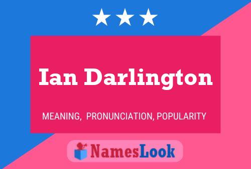 Pôster do nome Ian Darlington