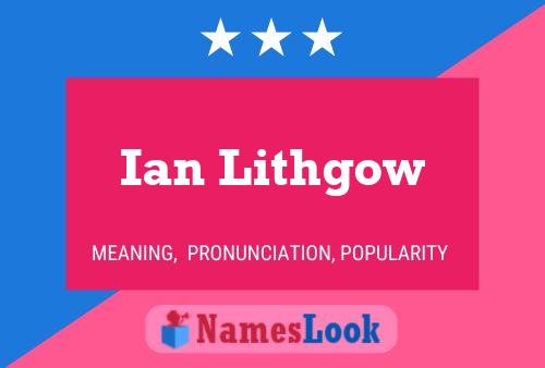 Pôster do nome Ian Lithgow