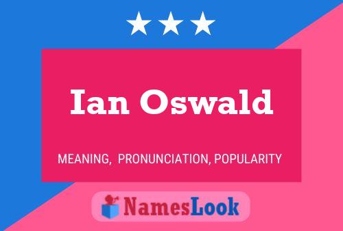 Pôster do nome Ian Oswald