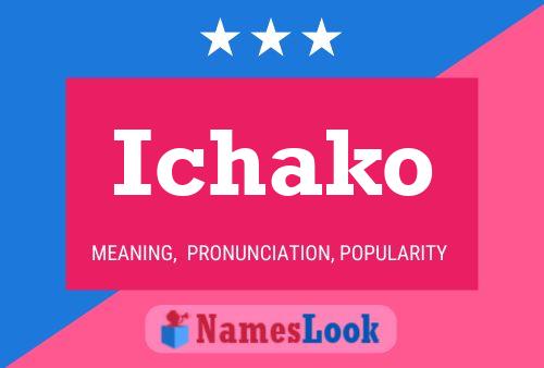 Pôster do nome Ichako