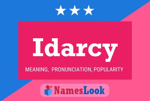 Pôster do nome Idarcy