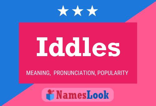 Pôster do nome Iddles