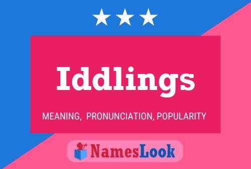 Pôster do nome Iddlings