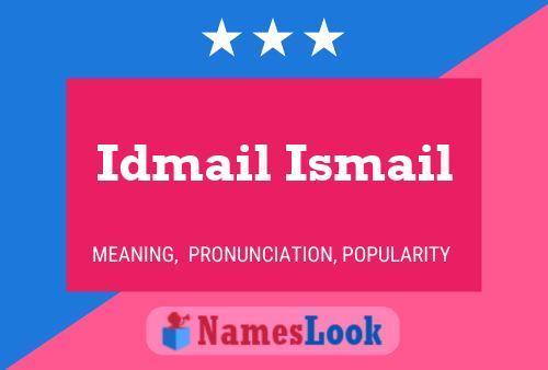 Pôster do nome Idmail Ismail