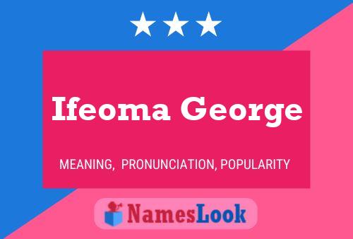 Pôster do nome Ifeoma George