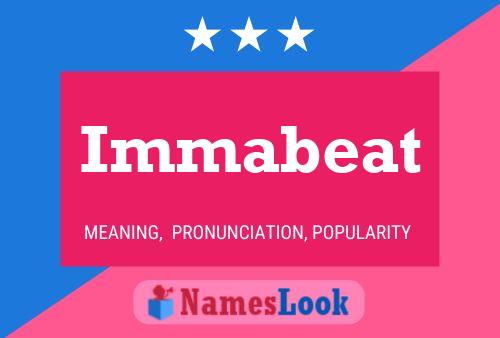 Pôster do nome Immabeat