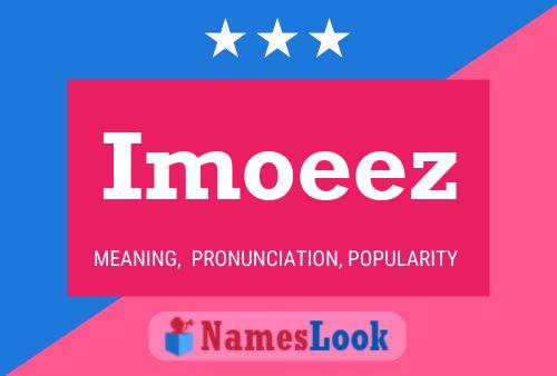 Pôster do nome Imoeez