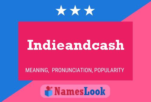 Pôster do nome Indieandcash