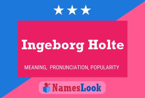 Pôster do nome Ingeborg Holte