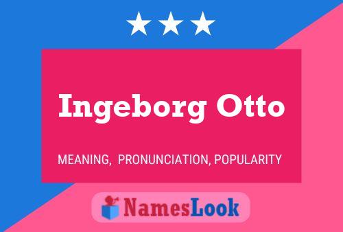 Pôster do nome Ingeborg Otto