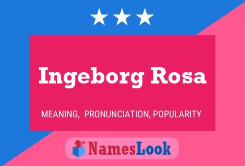 Pôster do nome Ingeborg Rosa