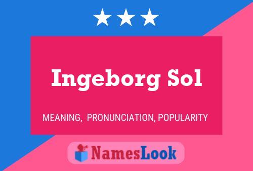 Pôster do nome Ingeborg Sol