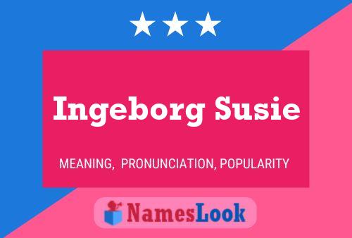 Pôster do nome Ingeborg Susie