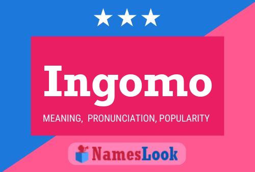 Pôster do nome Ingomo