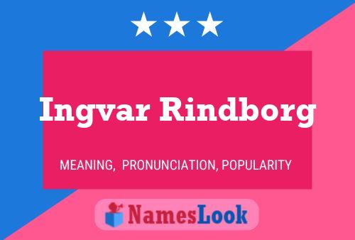 Pôster do nome Ingvar Rindborg