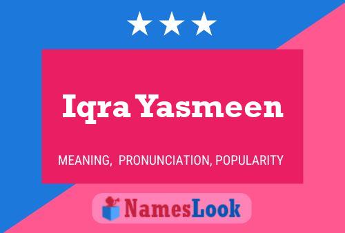 Pôster do nome Iqra Yasmeen