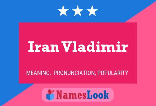 Pôster do nome Iran Vladimir