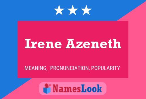 Pôster do nome Irene Azeneth