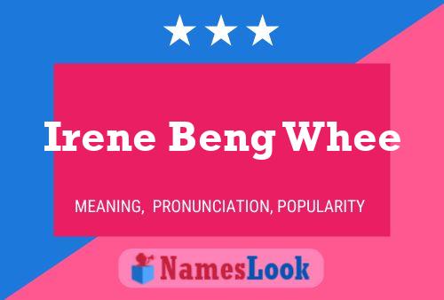 Pôster do nome Irene Beng Whee