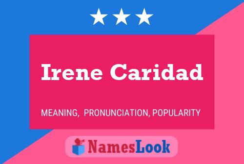 Pôster do nome Irene Caridad