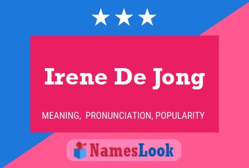 Pôster do nome Irene De Jong