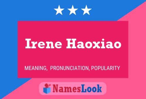 Pôster do nome Irene Haoxiao