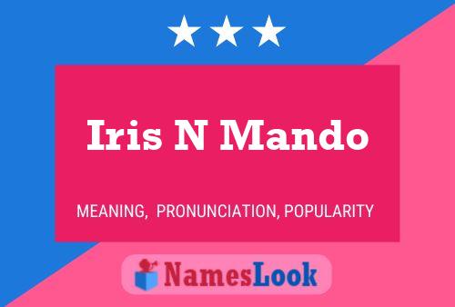 Pôster do nome Iris N Mando