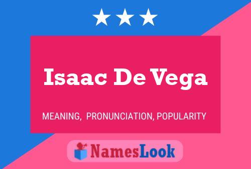 Pôster do nome Isaac De Vega