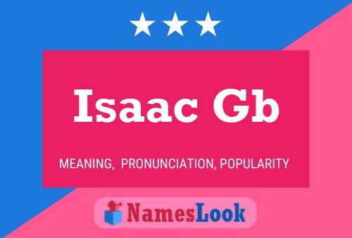 Pôster do nome Isaac Gb