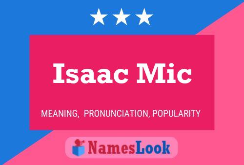 Pôster do nome Isaac Mic