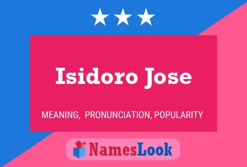 Pôster do nome Isidoro Jose