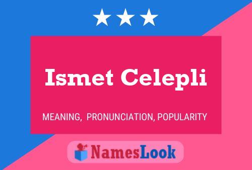 Pôster do nome Ismet Celepli