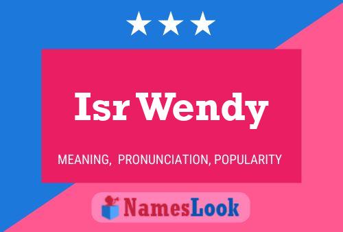 Pôster do nome Isr Wendy