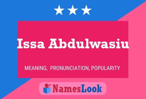 Pôster do nome Issa Abdulwasiu