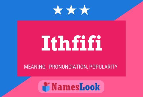 Pôster do nome Ithfifi