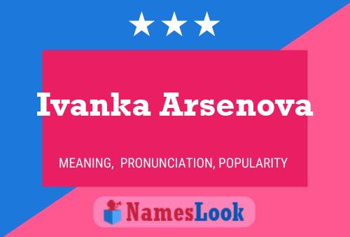 Pôster do nome Ivanka Arsenova