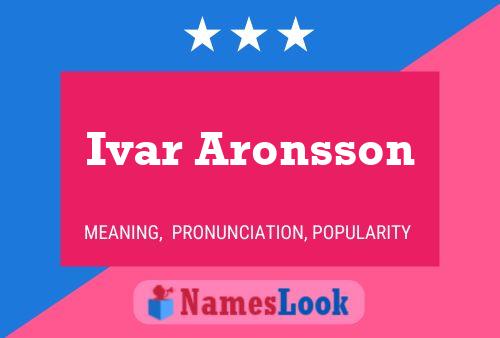 Pôster do nome Ivar Aronsson