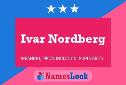 Pôster do nome Ivar Nordberg