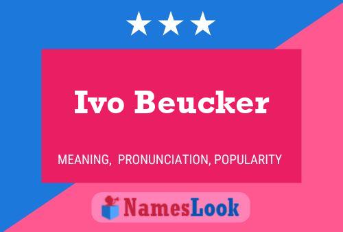 Pôster do nome Ivo Beucker