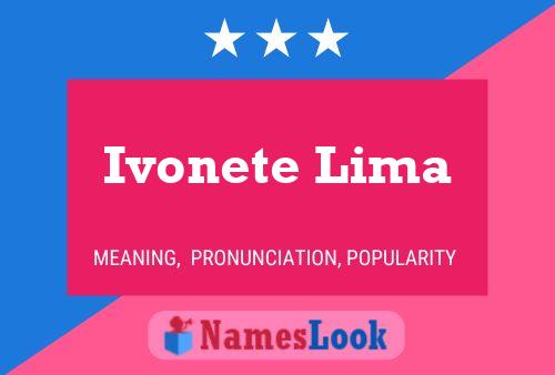 Pôster do nome Ivonete Lima