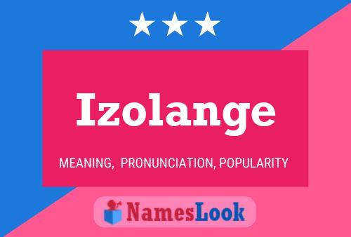 Pôster do nome Izolange