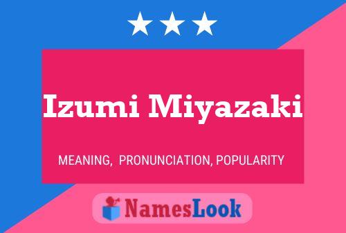 Pôster do nome Izumi Miyazaki