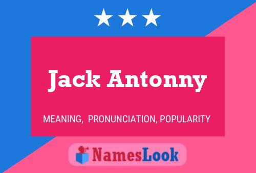 Pôster do nome Jack Antonny